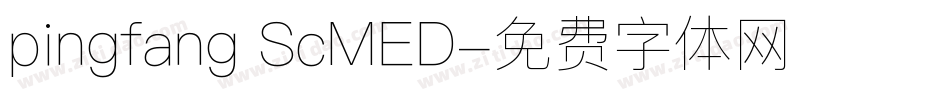 pingfang ScMED字体转换